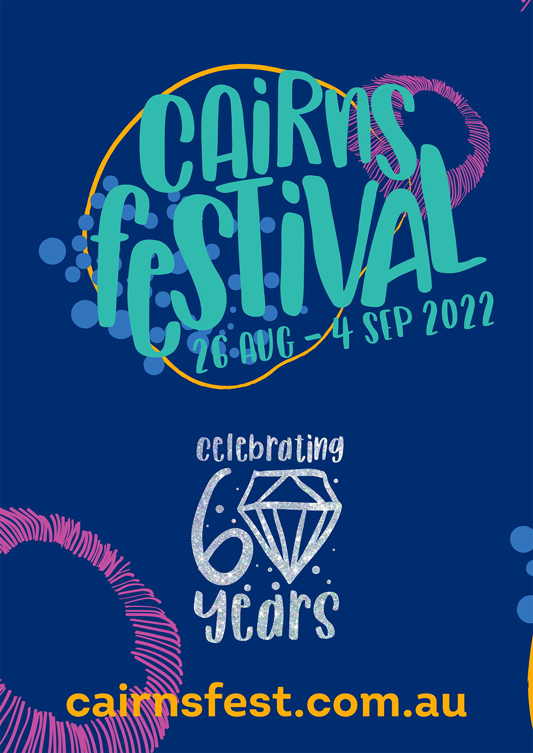 Cairns Festival Cairns Festival 2022 Program